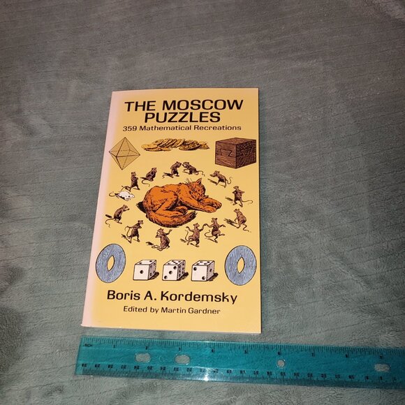 Book The Moscow Puzzles 359 Mathematical Recreations Boris A Kordemsky - Picture 2 of 16